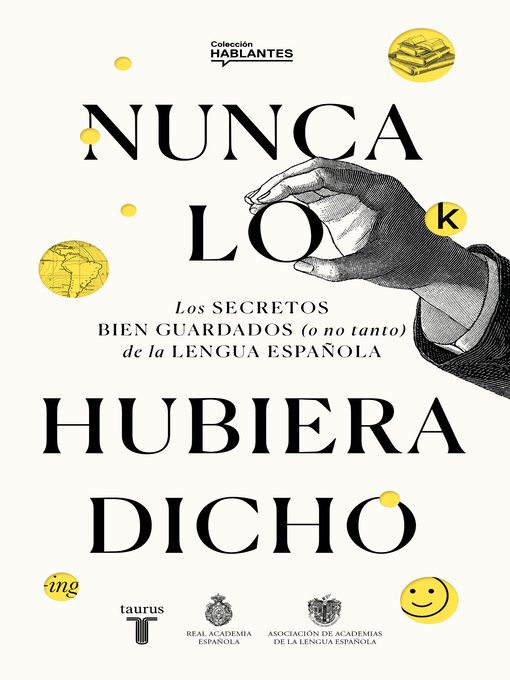 Cover image for Nunca lo hubiera dicho